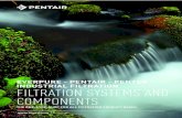 EVERPURE - PENTAIR - PENTEK - INDUSTRIAL FILTRATION FILTRATION SYSTEMS … · 2018-05-23 · WATER PURIFICATION FILTRATION MKT-BRO-023-EN-F PENTEK EVERPURE Quality, Efficiency, High