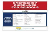 EMERGENCY GUIDELINES FOR SCHOOLS · of school health services.” Follow your agency’s guidelines related to medication administration and provision of health services to children