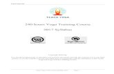 240 hours Yoga Training Course 2017 Syllabusteachyoga.com/wp-content/uploads/2017/06/B01-YTTC-Course-Sylla… · Teach Yoga Ltd Teach Yoga YTTC Course Syllabus 2017 Page 4 1. Introduction