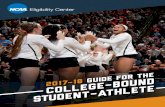 College-Bound 2017-18 Guide for the Student-Athlete · 2018-02-21 · 4 GUIDE FOR THE COLLEGE-BOUND STUDENT-ATHLETE Our Three Divisions 347 9,970 1 in 25 [180,699] [120,434] [191,398]