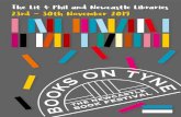 The Lit & Phil and Newcastle Libraries 23rd ~ 30th November … · 2019-10-03 · The partnership between Newcastle Libraries and the Lit & Phil continues with the ninth year of Books