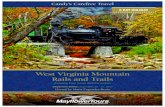 West Virginia Mountain Rails and Trails - Candy's …...West Virginia Mountain Rails and Trails featuring Four Scenic Rail Excursions Departure Dates: September 20 - 27, 2018Hosted