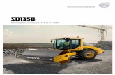 Volvo Brochure Soil Compactor SD135B English · available with smooth or padfoot drum. The compactor is quickly ... meter ensures you travel at the right speed for target compaction.