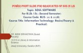 Power point Slide for Graduates of SOS in LIS › pdf › ecourse › library › soul ppt-1.pdf · standards for bibliographic format, networking protocols. The first version of