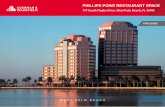PHILLIPS POINT RESTAURANT SPACE › d2 › q4qgMOwWEIRn5G-J080...opportunity within one of West Palm Beach’s most prestigious addresses. At the heart of West Palm’s central business
