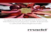 Supporting Impaired Driving Victims/Survivors with Diverse ...madd.ca/media/docs/cultural-backgrounds-ENG-Web.pdf · Islam Muslims try to bury the deceased as soon as possible after