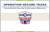 OPERATION SECURE TEXAS...UNCLASSIFIED Operation Secure Texas UNCLASSIFIED Version 2016.07.19.6 3 In Federal FY 2014, the RGV Sector accounted for 53.5% of total apprehensions and 34.1%