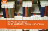 Jisc APC and Jisc Monitor Jisc OA Good Practice …...» Value of an intermediary service 17/06/14 Jisc OA Good Practice Workshop 6 Jisc APC preliminary findings ... Managed by Jisc