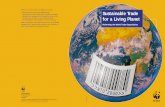 Sustainable Trade for a Living Planetd2ouvy59p0dg6k.cloudfront.net › downloads › trade.pdf · for a Living Planet Reforming the World Trade Organisation Earth - Digitalvision