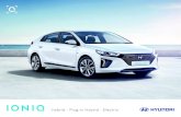 Hybrid . Plug-in Hybrid . Electric - Hyundai · 4 INTRODUCTION Car shown IONIQ Hybrid Premium SE in Polar White solid paint. ... The epitome of forward-thinking motoring, the 1.6-litre