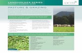PASTURE & GRAZING...ANIMAL HEALTH CONSIDERATIONS FOR DIFFERENT PASTURE SPECIES PASTURE ASSESSMENT • In spring, legumes (eg. clovers and lucerne) can cause bloat in ruminant animals.