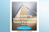 Specifying Code-Compliant Toilet Partitionsproducts.bobrick.com › Documents › Bobrick_Toilet_Partitions_CEU.pdf · Certificates of Completion are available for recordkeeping and