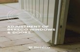 ADJUSTMENT OF BERECO WINDOWS & DOORS...Sliding Sash Windows 4 Casement Windows 6 Tilt & Turn Windows 9 Flush Doors 13 Lipped Doors15 Stable Doors 18 Folding Doors 20 Patio Doors 22