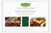 Campus Catering Guide Ivy's Catering.pdf · Citrus Grilled Turkey Breast Salad with Cranberry Walnut Vinaigrette Served with Dinner Rolls or Cheddar Herb Biscuits and Butter Soup