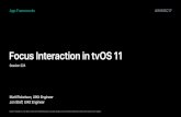 •Focus Interaction in tvOS 11...Sound Identifier Description Custom Sound Identifier (e.g. .myCustomIdentifier) Plays the sound registered with this sound identifier..default Explicitly