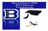Brownsboro ISD RTI District Guidebook › 1_ Brownsboro_Guidebook School... · 2017-11-03 · 3 Revised 6/23/2015 Defining “Response to Intervention” Response to Intervention,