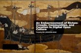 An Embarrassment of Riches: Crowds, Communities, and ......An Embarrassment of Riches: Crowds, Communities, and Curation in Digital Open Culture Timothy Hill | EEXCESS 2016 Netherlands,