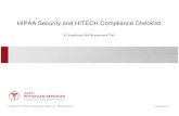 HIPAA Security and HITECH Compliance Checklist · The HIPAA Compliance Checklist does not constitute legal advice, and we are not ... employees who fail to comply with the practice’s