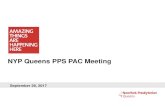 NYP Queens PPS PAC Meeting PAC Presentatio… · 2 NYP/Q PPS PAC Meeting. NYP Queens PPS PAC Meeting 3 NYPQ PPS PAC Meeting DSRIP Updates. DSRIP Updates Key Dates •9/26: Medical