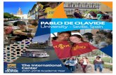 PABLO DE OLAVIDE University- Seville, Spain€¦ · 2017-2018 Academic Year UNIVER SIDAD SEVILLA. 2 VICENTE C. GUZMÁN FLUJA PRESIDENT OF PABLO DE OLAVIDE UNIVERSITY ... Lola spent