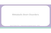 Introduction-Metabolic Brain Disordersmboyle/COGS163/pdf-files/01...Prader‐Willi Alstrom syndrome Bardet‐Biedlsyndrome Down’s syndrome Louis‐Barsyndrome Niemann‐Pick disease