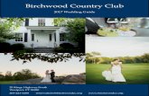 Birchwood Country ClubBirchwood Country Club 2017 Wedding Guide 25 Kings Highway South Westport, CT 06880 203-221-3280 reservations@birchwoodcc.org