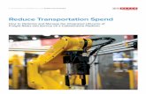 Reduce Transportation Spendmktforms.gtnexus.com/rs/gtnexus/images/gtnexus-reduce... · 2018-02-23 · sourcing is done across continents that a manufacturer ... When manufacturers