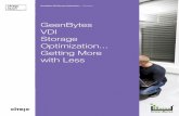 GeenBytes VDI Storage Optimization Getting More with Less › cr_synergy_vdi › CR_VDI_Whitepaper_Gre… · VDI project and make IT the solution heroes. Make your Citrix deployment