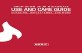 DROP-DOWN DOOR MICROWAVE USE AND CARE GUIDE...2 | Wolf Customer Care 800.222.7820 Contents 4 Safety Precautions 8 Drop-Down Door Microwave Oven Features 9 Microwave Oven Operation