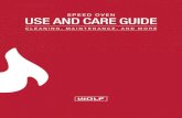 SPEED OVEN USE AND CARE GUIDE...2 | Wolf Customer Care 800.222.7820 Contents 4 Safety Precautions 8 Speed Oven Features 9 Oven Operation 20 Care Recommendations 21 oubleshootingr T