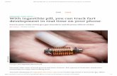 BREAKING WIND NEWS — With ingestible pill, you can track ... ingestible... · gulped another pill after eating a low-ﬁber diet (15 grams per day) for two days. In the high-ﬁber
