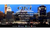 2017 (FY 21,22,23) Ohio CMAQ Project Selection...Ohio Statewide Urban CMAQ Committee (OSUCC) Statewide process for 8 largest MPO’s in Ohio Developed statewide process and application