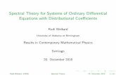 Spectral Theory for Systems of Ordinary Differential ...weikard/hs_santiago.pdf · The DE gives, in general, only relations not operators. Fortunately, there is an abstract spectral