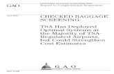GAO-12-266, Checked Baggage Screening: TSA Has Deployed ...alone configurations in airport terminal lobbies, and solutions that relied on ETD machines for primary screening. According