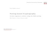 Pairing-based Cryptography - SageMath › files › thesis › hansen-thesis-2009.pdfPairing-based Cryptography A short signature scheme using the Weil pairing MSc Master’s Thesis,