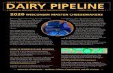 DAIR CENTER FOR DAIRY RESEARCHY PIPELINE · This year, the Center for Dairy Research and Dairy Farmers of Wisconsin are celebrating the 26th graduating class of the Wisconsin Master