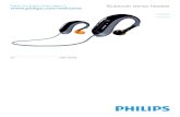 Register your product and get support at Bluetooth ... Philips Bluetooth stereo headset to its fullest.