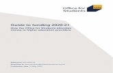 Guide to funding 2020-21€¦ · loans, provided through the Student Loans Company (SLC), are available to help meet ... investment in higher education learning and teaching facilities