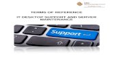TERMS OF REFERENCE IT DESKTOP SUPPORT AND SERVER …...3.1.1.3 (ii) Val-IT and COBIT as a set of best practice frameworks for ICT; 3.1.1.3.(iii) Information Technology Infrastructure