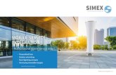 MOBILE SERVICE INTEGRATION - simex-inspire.ch...1 kW nominal output Ø 1,750 m Start speed 4 km/h max. output 1,4 kW initial power output 7 km/h 2 kW nominal output Ø 2,331 m Type