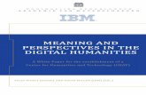 Meaning and perspectives in the digital humanities › nl › actueel › publicaties › meaning... · 2009 sally wyatt (knaw) and david millen (ibm) (Eds.)meaning and PersPectives