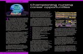 Championing nursing career opportunities€¦ · their passion and pride for the profession. Different organisations are working in different ways to develop their approach. For example,
