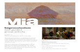 Impressionism Self-guided group activity...Gallery 357 Impressionism Self-guided group activity Grades 7–12 Plan on spending time with 8–10 artworks. Many of these questions are