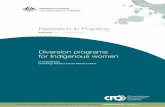 Research in Practice · 2020-06-25 · Research in Practice No. 13 Diversion programs for Indigenous women 2 This paper presents a brief overview of the key diversion programs for