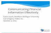 Communicating Financial Information Effectively › ... › 05 › Session_601_Communicating_Financial_In… · Communicating Financial Information Effectively Gavin Leach, Northern