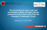 The promotion of smart, safe and sustainable mobility ... · The promotion of smart, safe and sustainable mobility through reforms promoted in the framework of the Transport Community