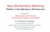 Module 1:Introduction to Mechatronics - BTU · Basic Mechatronics Workshop Module 1:Introduction to Mechatronics Lecture-2 Basic concepts of control systems (Pilot & Memory, Sequence,