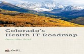 Colorado’s Health IT Roadmap...Colorado’s health IT leadership is reflected in a nationally-ranked collection of hospitals and health systems. Year after year 5 Colorado hospitals