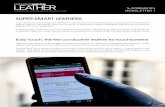SUPER-SMART LEATHERS · 2016-10-27 · without getting cold hands, then you’re going to love what follows! Intelligent leathers are making an appearance in our wardrobes. Leather