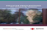 DISASTER PREPAREDNESS For Seniors By Seniorsfiles.hria.org/files/DisasterPreparednessSeniors.pdf · 0 Disaster Preparedness for Seniors by Seniors The Three Steps to Preparedness